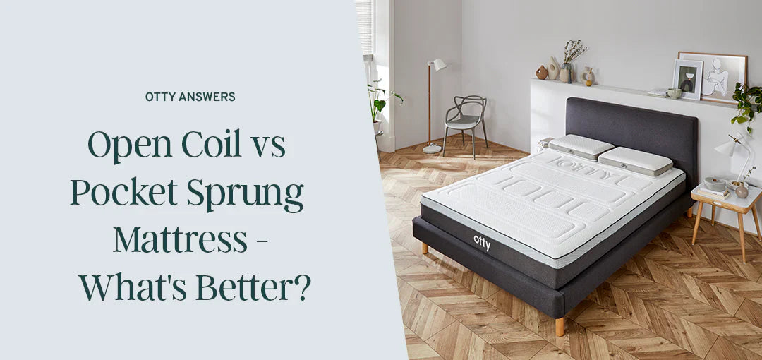 Open Coil Mattresses v Pocket Sprung Mattresses - What's Better?