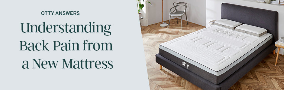 Understanding Back Pain from a New Mattress