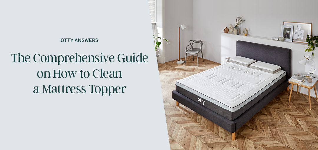 The Comprehensive Guide on How to Clean a Mattress Topper