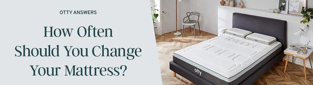 How Often Should You Change Your Mattress?