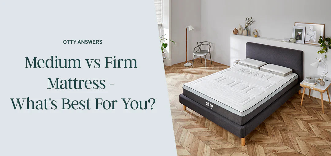 Medium vs Firm Mattress - What's Best For You?