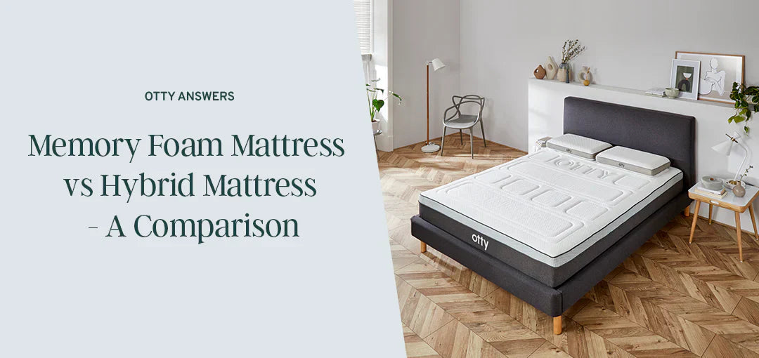 Memory Foam Mattress vs Hybrid Mattress - A Comparison