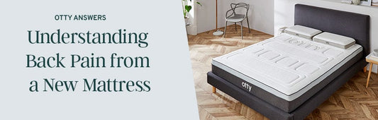 Understanding Back Pain from a New Mattress